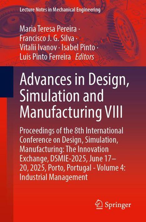 Advances in Design, Simulation and Manufacturing VIII, Buch