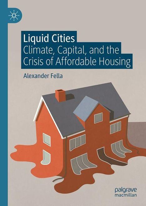 Alexander Fella: Liquid Cities, Buch