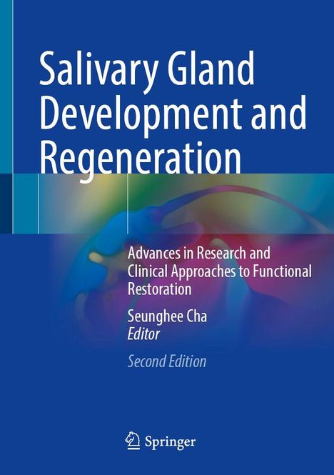 Salivary Gland Development and Regeneration, Buch