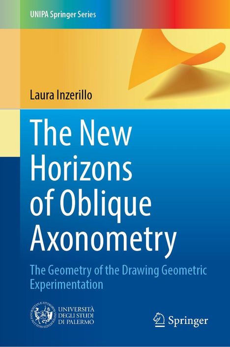 Laura Inzerillo: The New Horizons of Oblique Axonometry, Buch