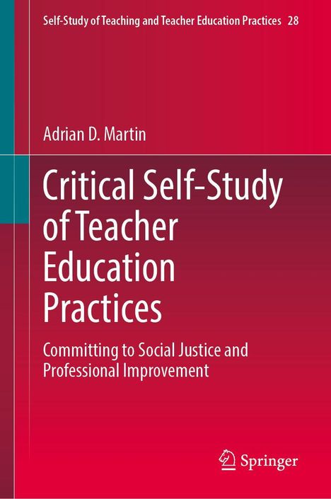 Adrian D. Martin: Critical Self-Study of Teacher Education Practices, Buch