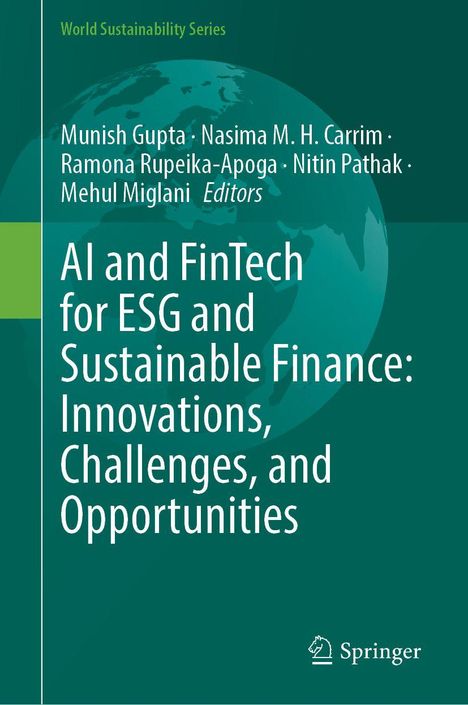 AI and FinTech for ESG and Sustainable Finance: Innovations, Challenges, and Opportunities, Buch