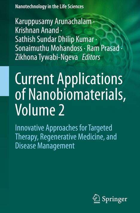 Oben steht: "Nanotechnology in the Life Sciences". Autoren sind gelistet, danach Titel: "Current Applications of Nanobiomaterials, Volume 2". Unten ein Springer-Logo.