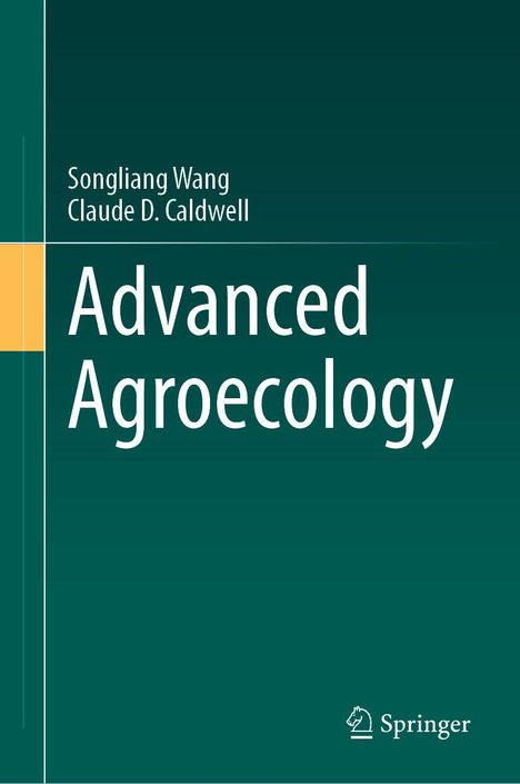 Songliang Wang: Advanced Agroecology, Buch