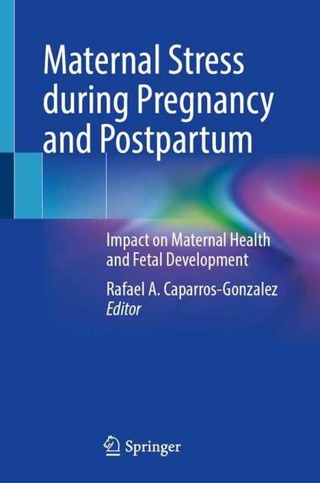 Maternal Stress during Pregnancy and Postpartum, Buch