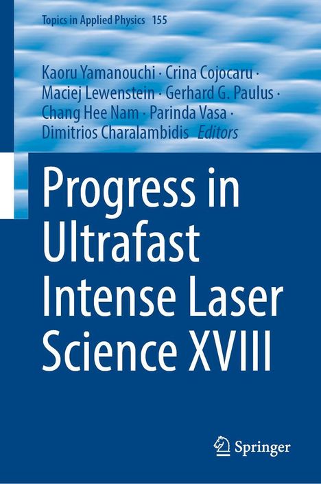 Progress in Ultrafast Intense Laser Science XVIII, Buch
