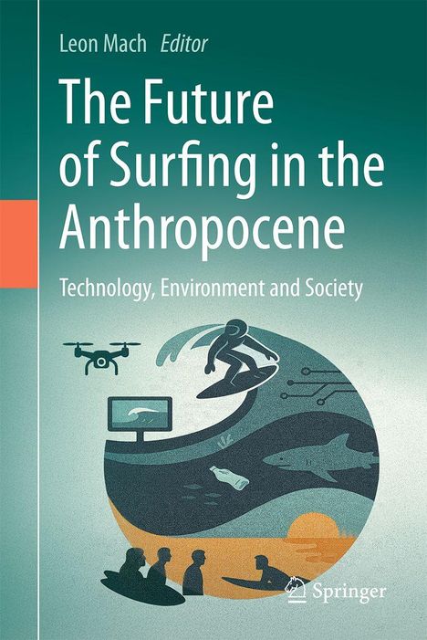 The Future of Surfing in the Anthropocene, Buch