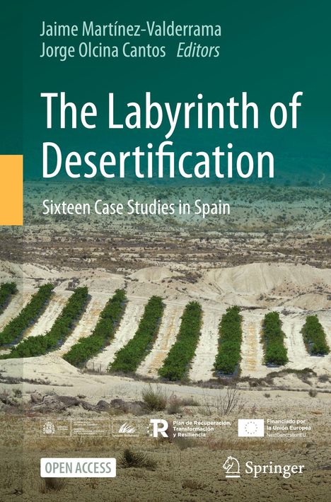 "The Labyrinth of Desertification: Sixteen Case Studies in Spain." Das Cover zeigt ein trockeneres Land mit Bäumen in Reihen.