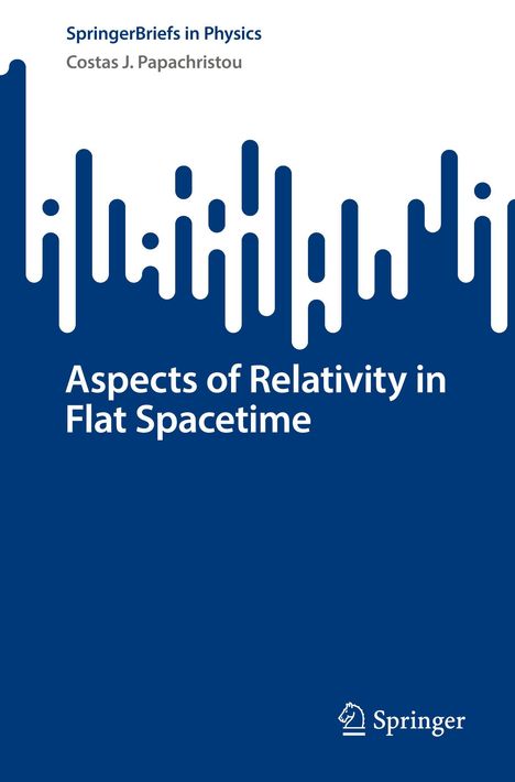 "Aspects of Relativity in Flat Spacetime", ein blau-weißes Cover mit abstraktem Grafikmuster oben und Springer-Logo unten.