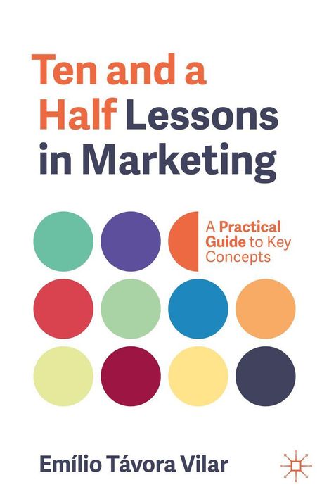 Emílio Távora Vilar: Ten and a Half Lessons in Marketing, Buch