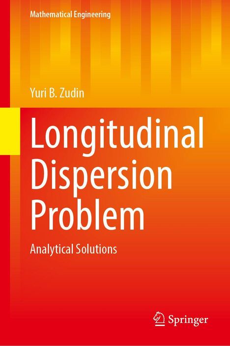 Yuri B. Zudin: Longitudinal Dispersion Problem, Buch