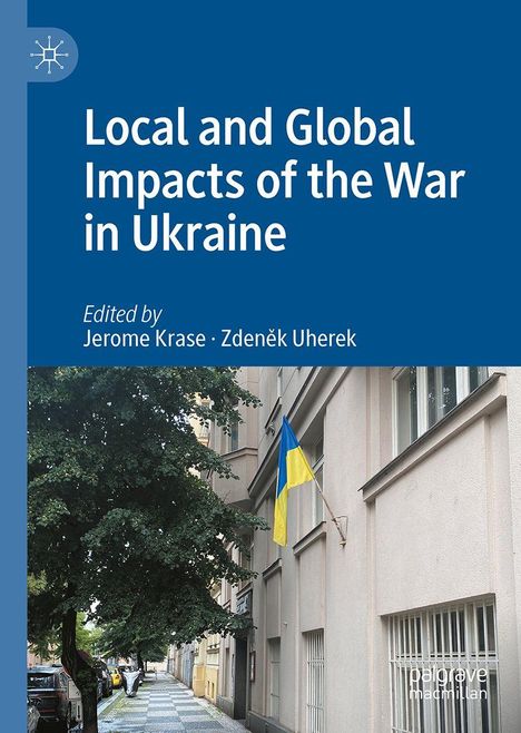 "Local and Global Impacts of the War in Ukraine," von Jerome Krase und Zdeněk Uherek. Straße mit ukrainischer Flagge.