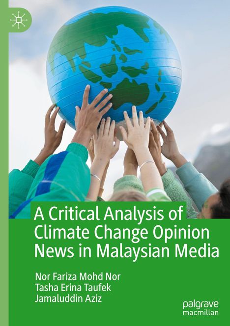 Titel: "A Critical Analysis of Climate Change Opinion News in Malaysian Media". Hände halten einen Globus hoch.