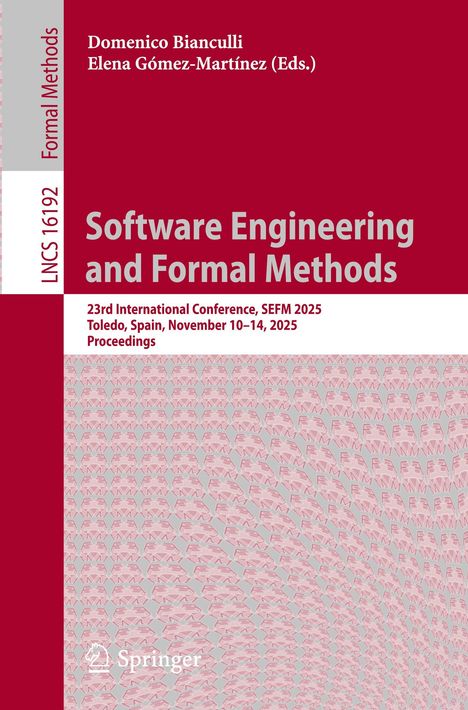 Buchtitel: "Software Engineering and Formal Methods", SEFM 2025, Toledo, 10-14. Nov. 2025. Cover mit abstraktem Muster.