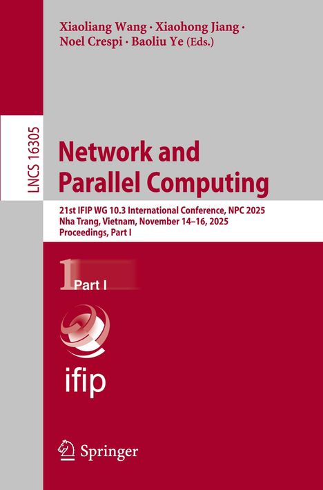 "Network and Parallel Computing", Konferenz in Vietnam 2025. Oben Grauton, unten Rot. Logo und „ifip“ Text, Springer-Titel.