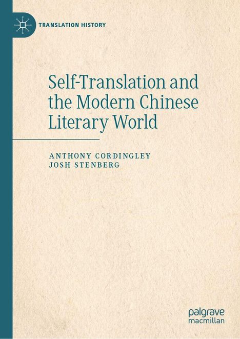Anthony Cordingley: Self-Translation and the Modern Chinese Literary World, Buch