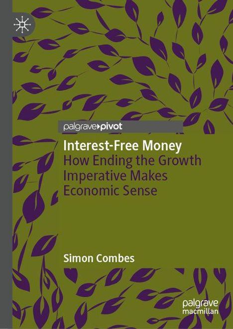 Simon Combes: Interest-Free Money, Buch