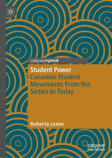 Roberta Lexier: Student Power, Buch
