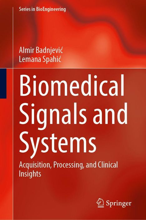 Almir Badnjevi¿: Biomedical Signals and Systems, Buch