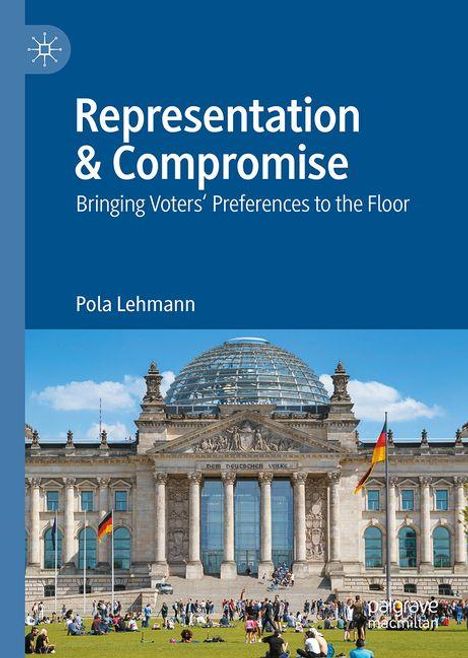 Pola Lehmann: Representation & Compromise, Buch