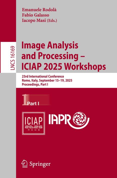 Oben stehen drei Namen, darunter "Image Analysis and Processing – ICIAP 2025 Workshops". Logos unten.