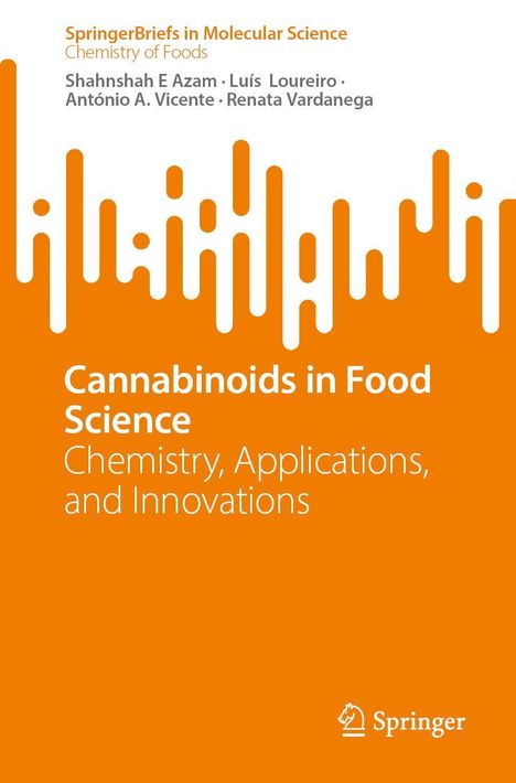 Shahnshah E Azam: Cannabinoids in Food Science, Buch