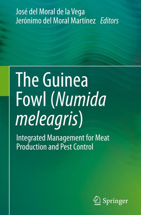 "The Guinea Fowl (Numida meleagris), Integrated Management for Meat Production and Pest Control." Grüner Hintergrund.
