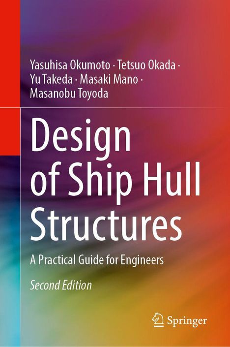 Yasuhisa Okumoto: Design of Ship Hull Structures, Buch