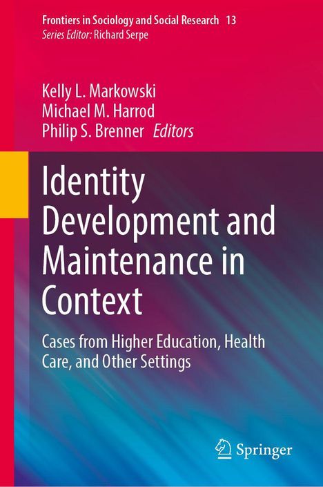 Identity Development and Maintenance in Context, Buch