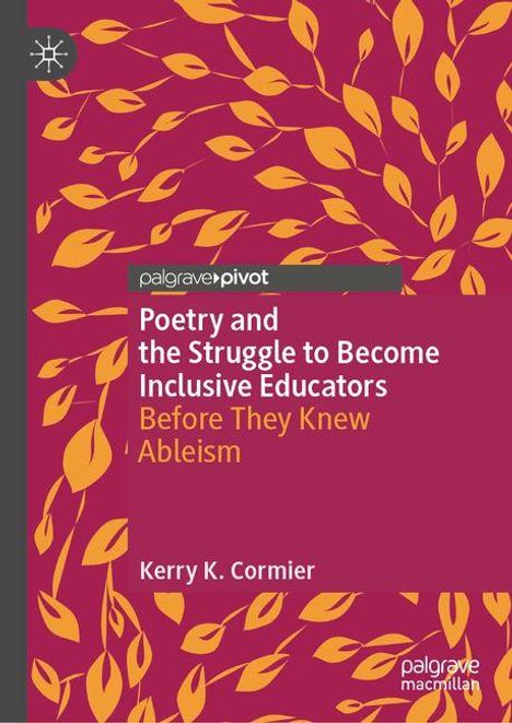 Kerry K. Cormier: Poetry and the Struggle to Become Inclusive Educators, Buch