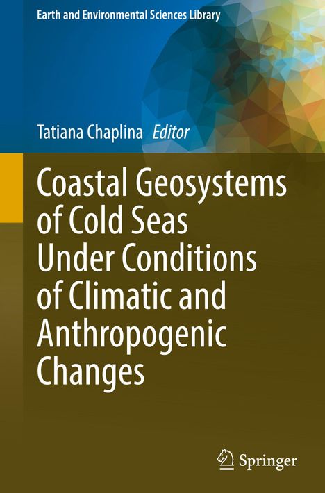 Text: Coastal Geosystems of Cold Seas Under Conditions of Climatic and Anthropogenic Changes. Buntes geometrisches Design.