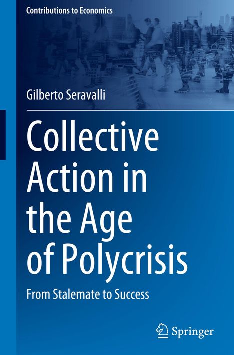 Text: "Collective Action in the Age of Polycrisis: From Stalemate to Success" von Gilberto Seravalli. Hintergrund: Stadt-Silhouette.