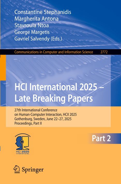 Titel: "HCI International 2025 – Late Breaking Papers." Konferenzdetails und Herausgeber vor blau-orangefarbenem Hintergrund.