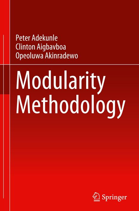 Titel: "Modularity Methodology". Autoren: Peter Adekunle, Clinton Aigbavboa, Opeoluwa Akinradewo. Roter Hintergrund.