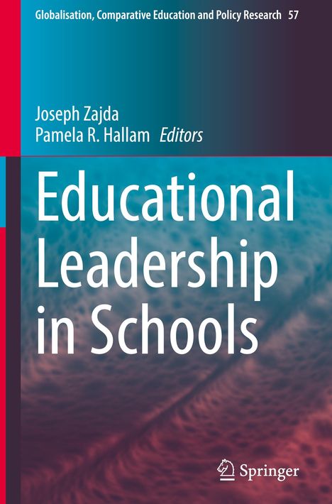 „Educational Leadership in Schools“, Herausgeber Joseph Zajda und Pamela R. Hallam. Abstraktes, farbiges Muster im Hintergrund.