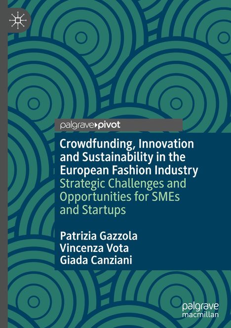 „Crowdfunding, Innovation and Sustainability in the European Fashion Industry“; grüne Kreise auf blauem Hintergrund.