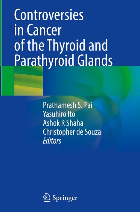 "Controversies in Cancer of the Thyroid and Parathyroid Glands" von vier Herausgebern. Logo unten: Springer.