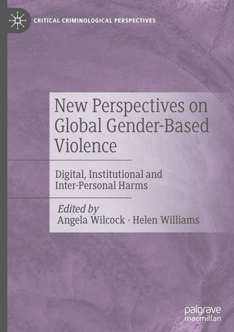 „New Perspectives on Global Gender-Based Violence“, herausgegeben von Angela Wilcock und Helen Williams. Lila Hintergrund.