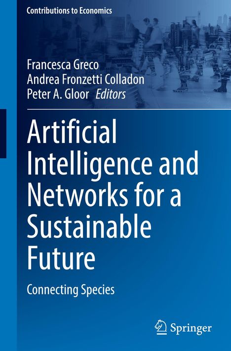"Artificial Intelligence and Networks for a Sustainable Future. Connecting Species." Oben Menschen und Gebäude in Blau.