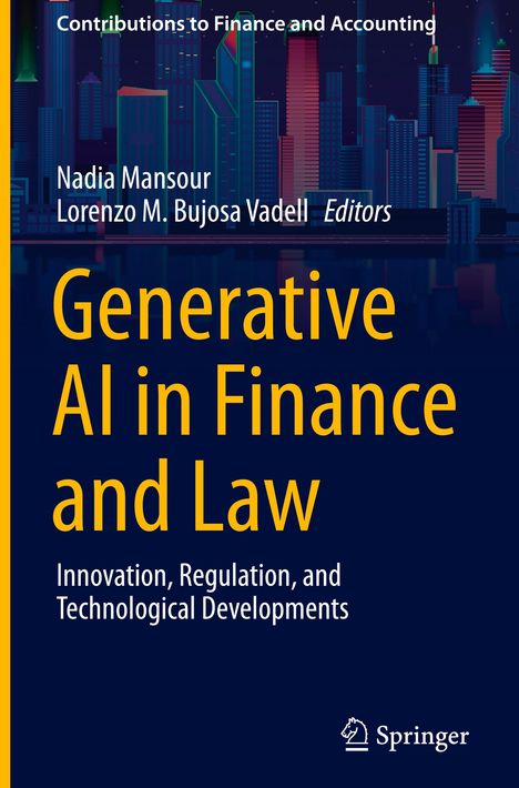 "Generative AI in Finance and Law" von Nadia Mansour & Lorenzo M. Bujosa Vadell, Springer. Skyline im Hintergrund.
