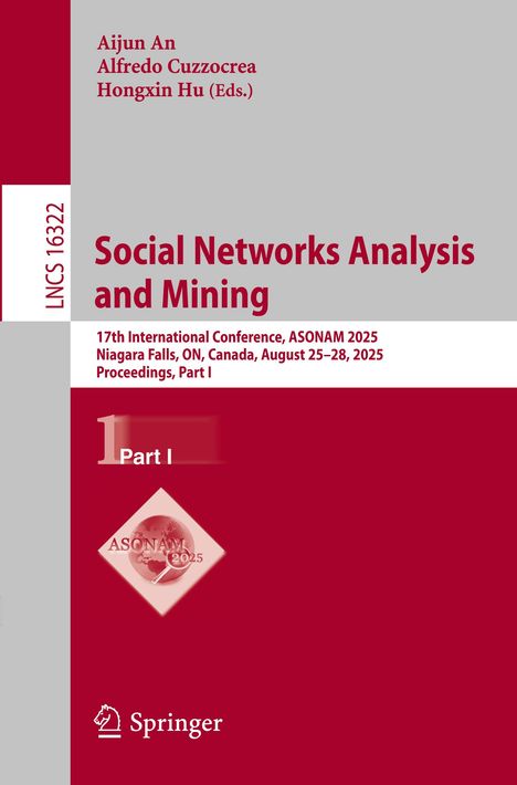 Titel: Social Networks Analysis and Mining. Konferenz: ASONAM 2025, Niagara Falls, Kanada. Veranstalter: Springer.