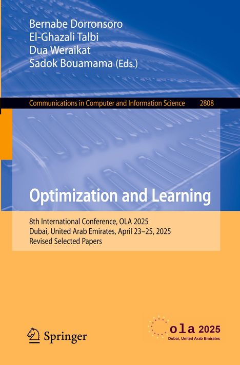 Titel: Optimization and Learning. Konferenz: OLA 2025, Dubai, April 23–25. Verlag: Springer. Farbschema: Blau-Orange.
