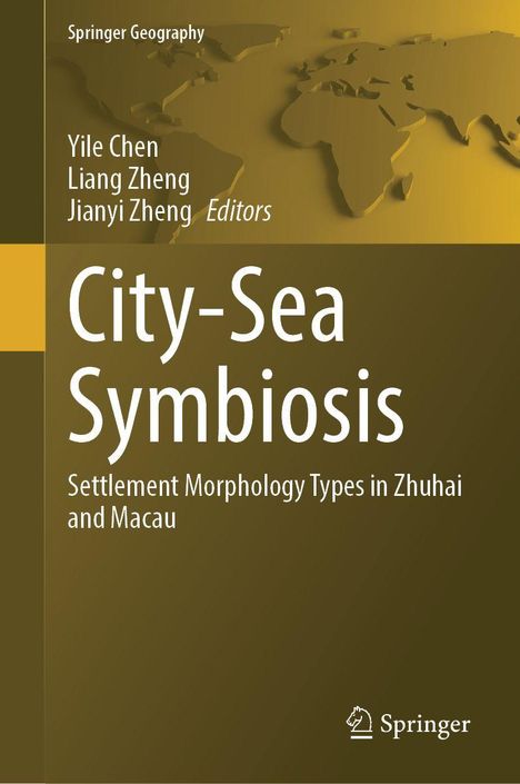 "City-Sea Symbiosis: Settlement Morphology Types in Zhuhai and Macau" in weißer Schrift auf einem braunen Grund.