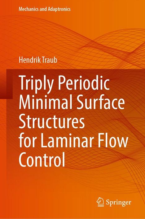 "Triply Periodic Minimal Surface Structures for Laminar Flow Control" ist in weißem Text auf orangem Hintergrund.