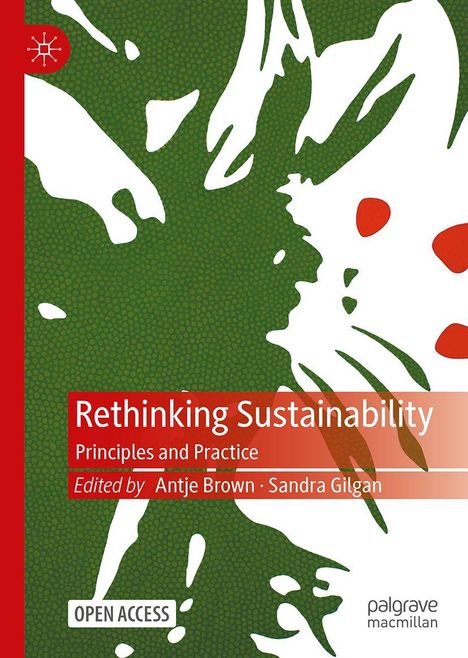 Titel: "Rethinking Sustainability: Principles and Practice"; grüne und weiße abstrakte Muster mit roten Akzenten, Logo oben links.