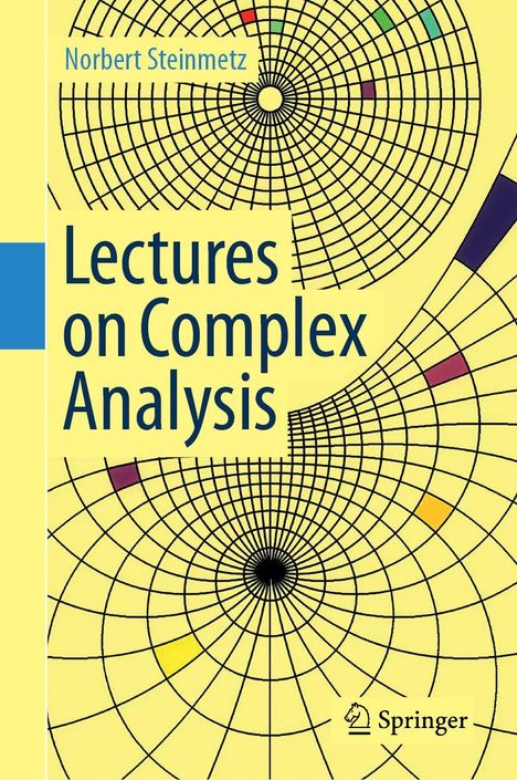 Titel: Lectures on Complex Analysis. Autor: Norbert Steinmetz. Gelber Hintergrund mit komplexen Netzmustern. Springer-Logo.
