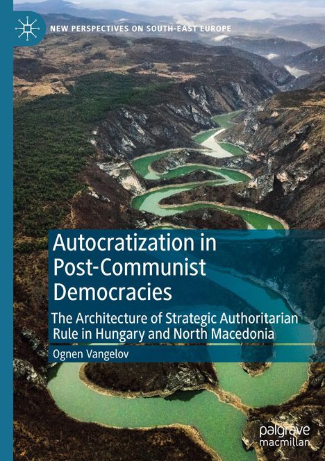 Titel: "Autocratization in Post-Communist Democracies". Luftaufnahme eines grün schimmernden Flusses in einer Schlucht.