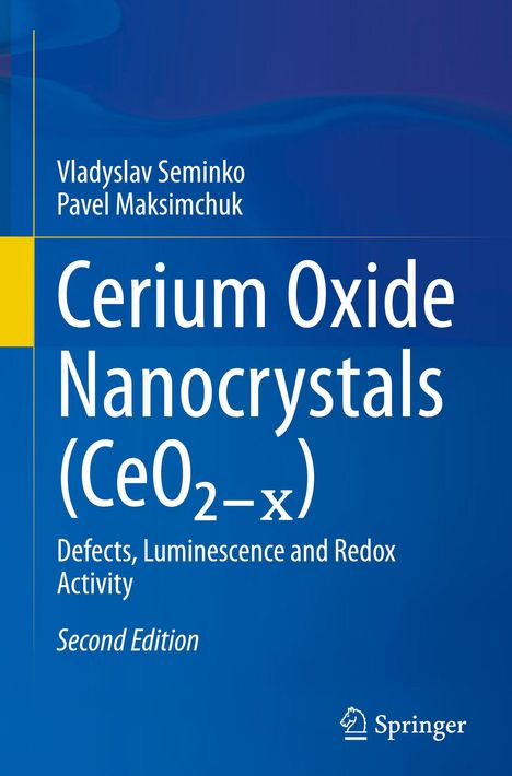 Titel: "Cerium Oxide Nanocrystals (CeO2-x)" Autoren: Vladyslav Seminko, Pavel Maksimchuk. Blaue Buchvorderseite.