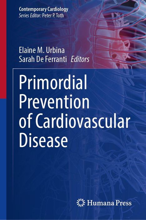 "Primordial Prevention of Cardiovascular Disease" von Elaine M. Urbina und Sarah De Ferranti. Hintergrund mit Gefäßen.