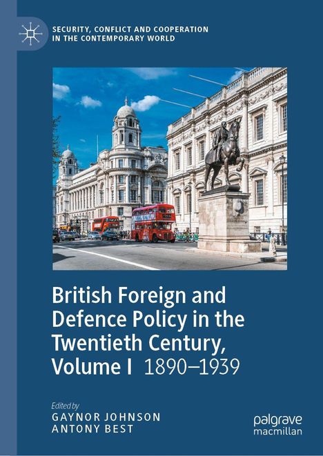 Buchtitel: "British Foreign and Defence Policy in the Twentieth Century, Volume I 1890–1939". Stadtansicht mit altem Gebäude.